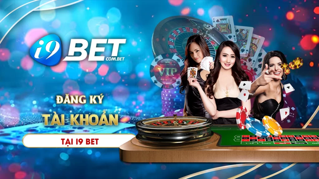 Hướng dẫn đăng ký i9bet