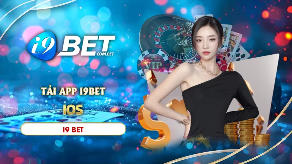 Hướng dẫn tải app i9bet trên ios